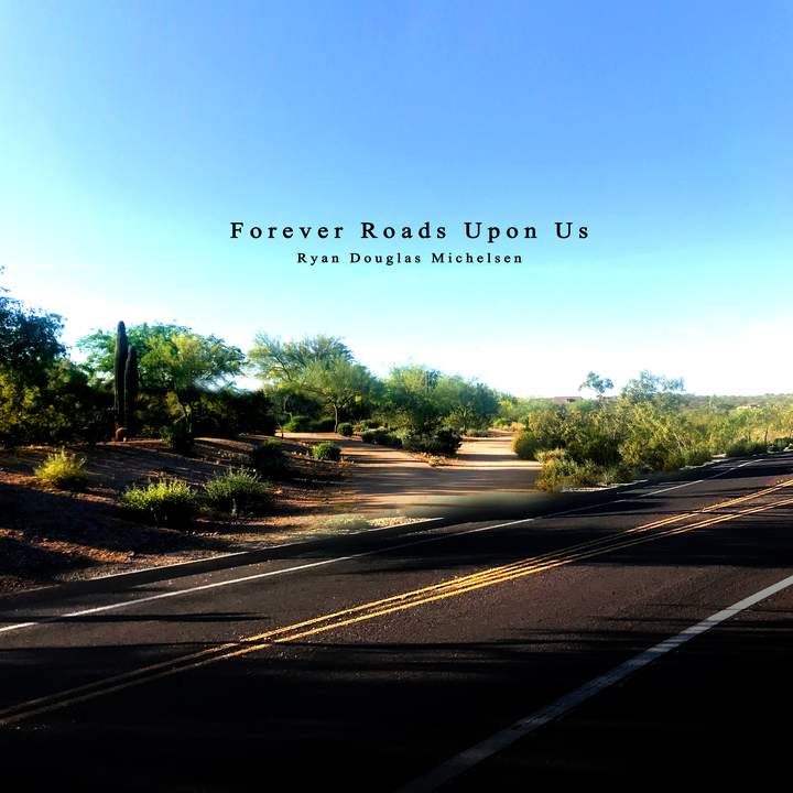 Forever Roads Upon Us cover showing intersecting roads in a desert landscape